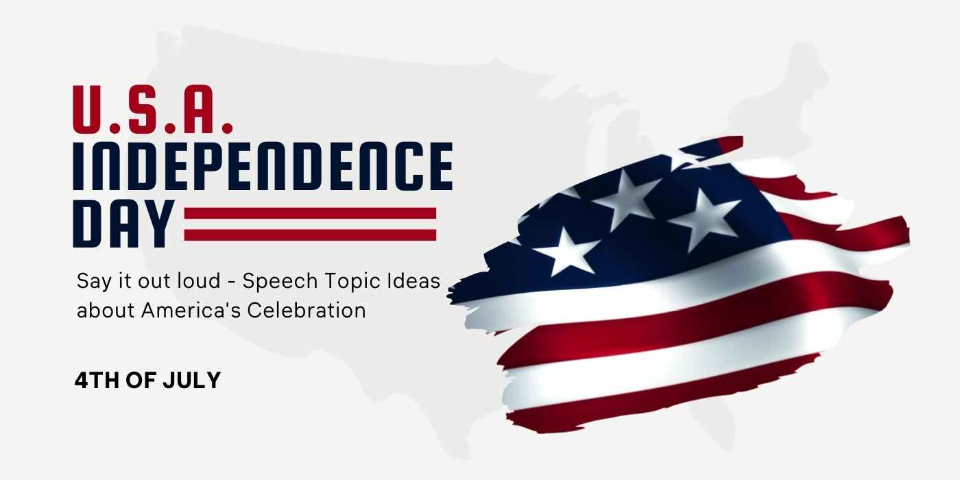 4th-of-july-speech-topics-a-comprehensive-guide