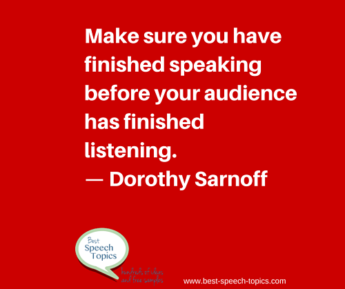 Effective speech writing ensures that your audience will listen to your entire presentation and truly remember your message.